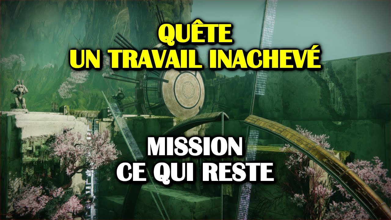 Destiny 2 - Mission &laquo; Ce qui reste &raquo; (qu&ecirc;te Un travail inachev&eacute; / Chaos d&eacute;terministe)