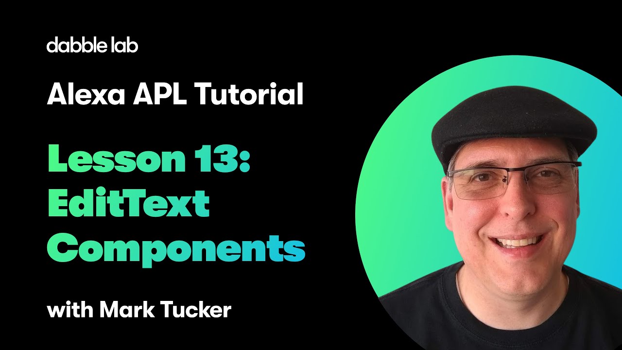 Alexa APL Tutorial - Lesson 13: EditText Components