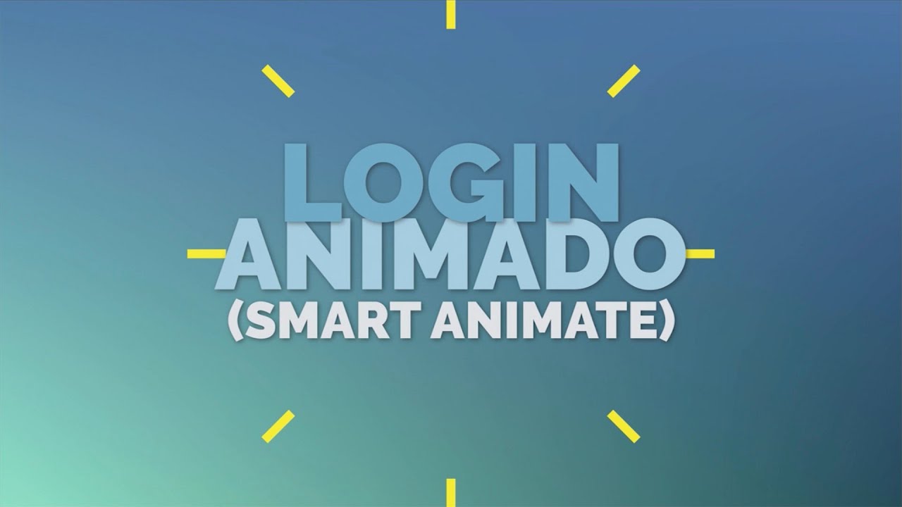 Login animado con Smart Animate en Figma
