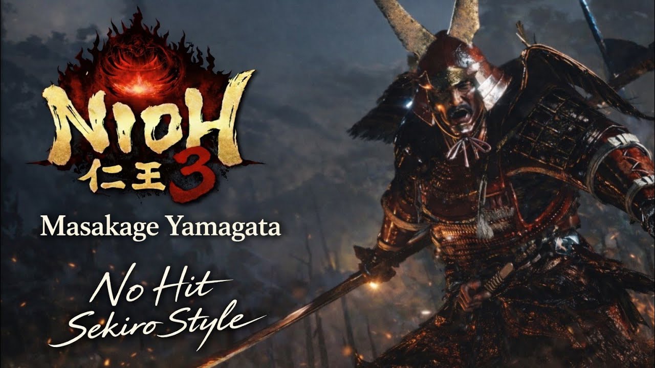  Nioh 3 • Yamagata Masakage • No hit • Pure Skill & Perfect Parries • Sekiro Style • (NG+)