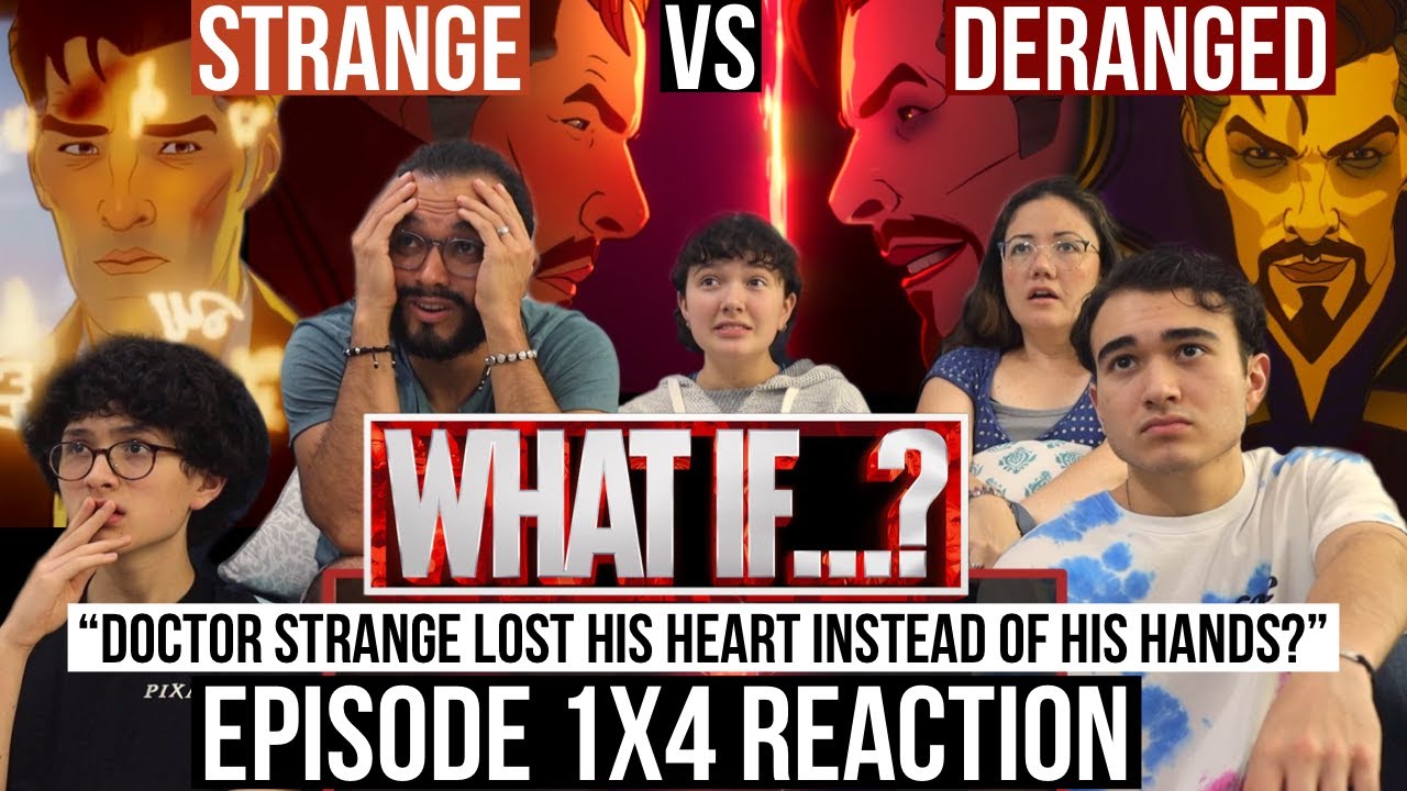 WHAT IF&hellip;? 1x4 REACTION! Ep 4 &ldquo;What If&hellip;Doctor Strange Lost His Heart Instead of His Hands?&rdquo; | MaJeliv