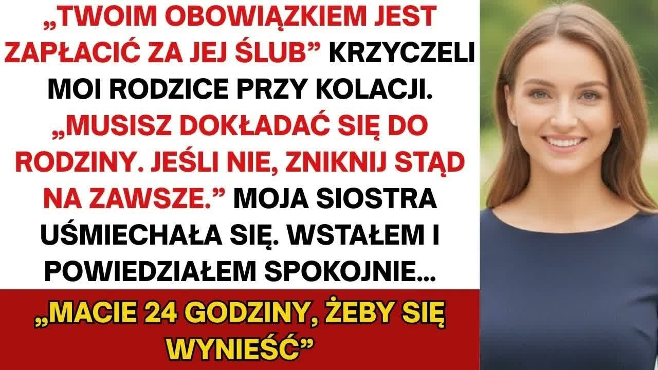 Rodzice krzyczeli： „Zapłać za ślub siostry, to twój obowiązek, lub zniknij na zawsze   ” Ja na t