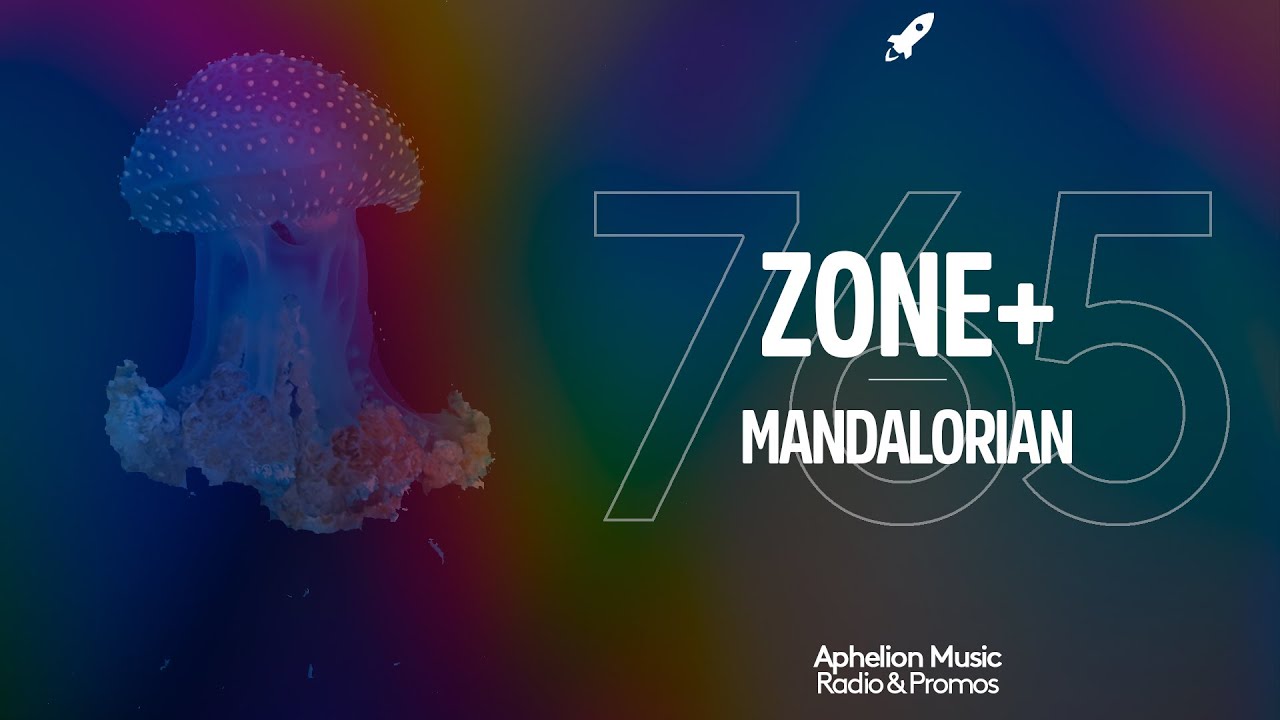 Zone+ - Mandalorian (Original Mix)