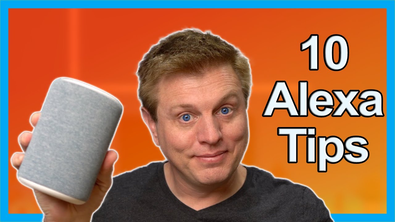10 Alexa TIPS and TRICKS in 2020