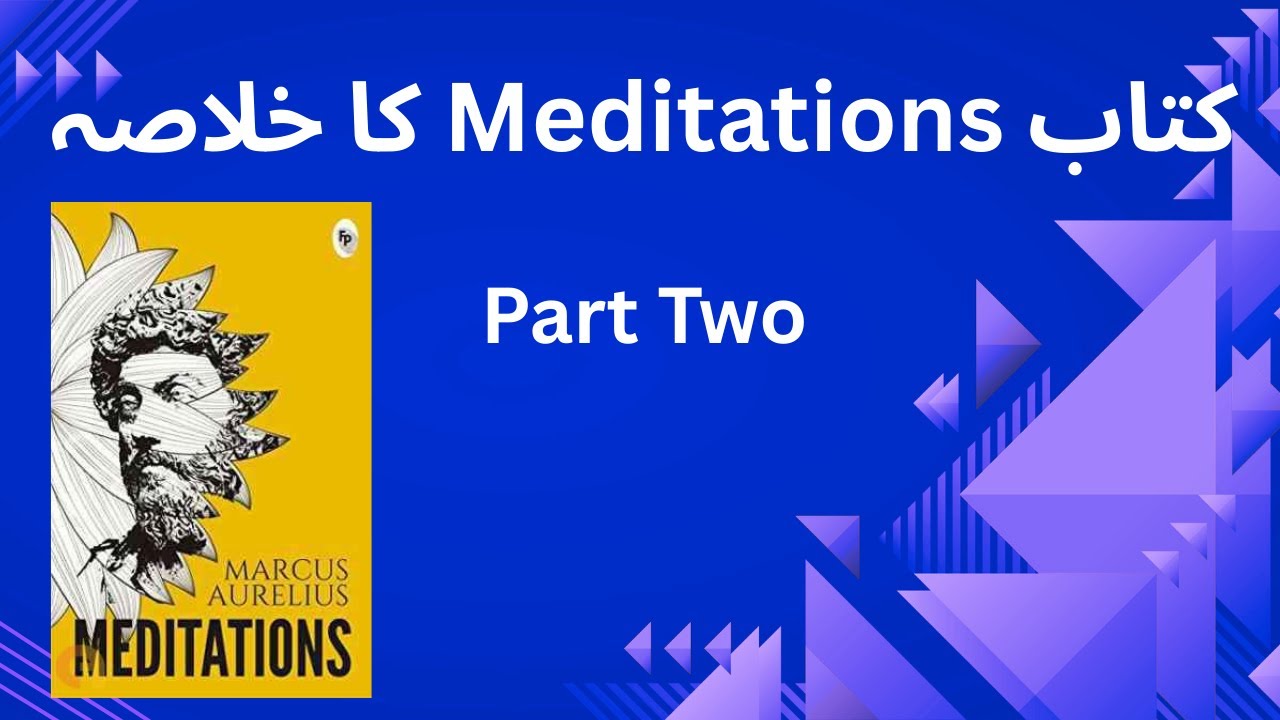 Marcus Aurelius Meditations Book 2 | Urdu Book Summary | Stoicism Explained