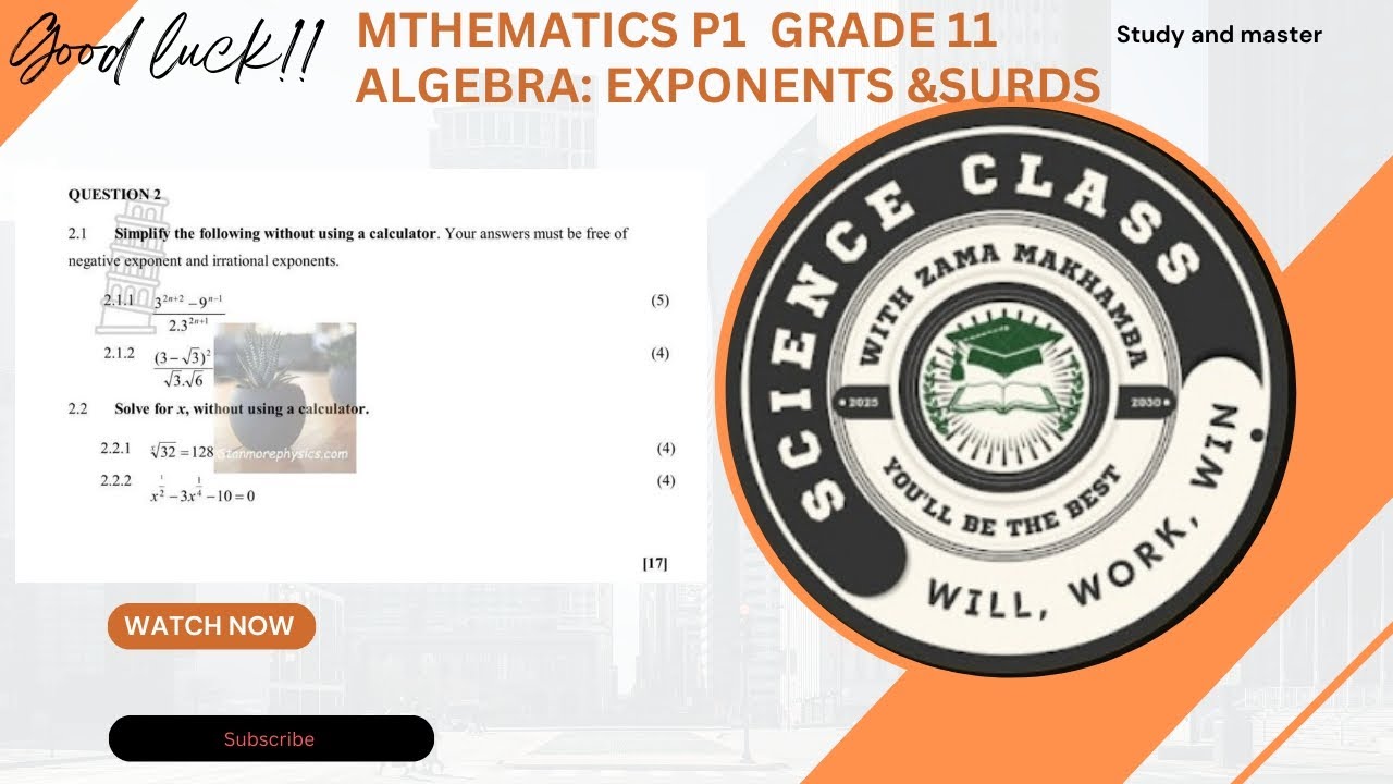 Surds/ Exponents/ Mathematics Grade11 