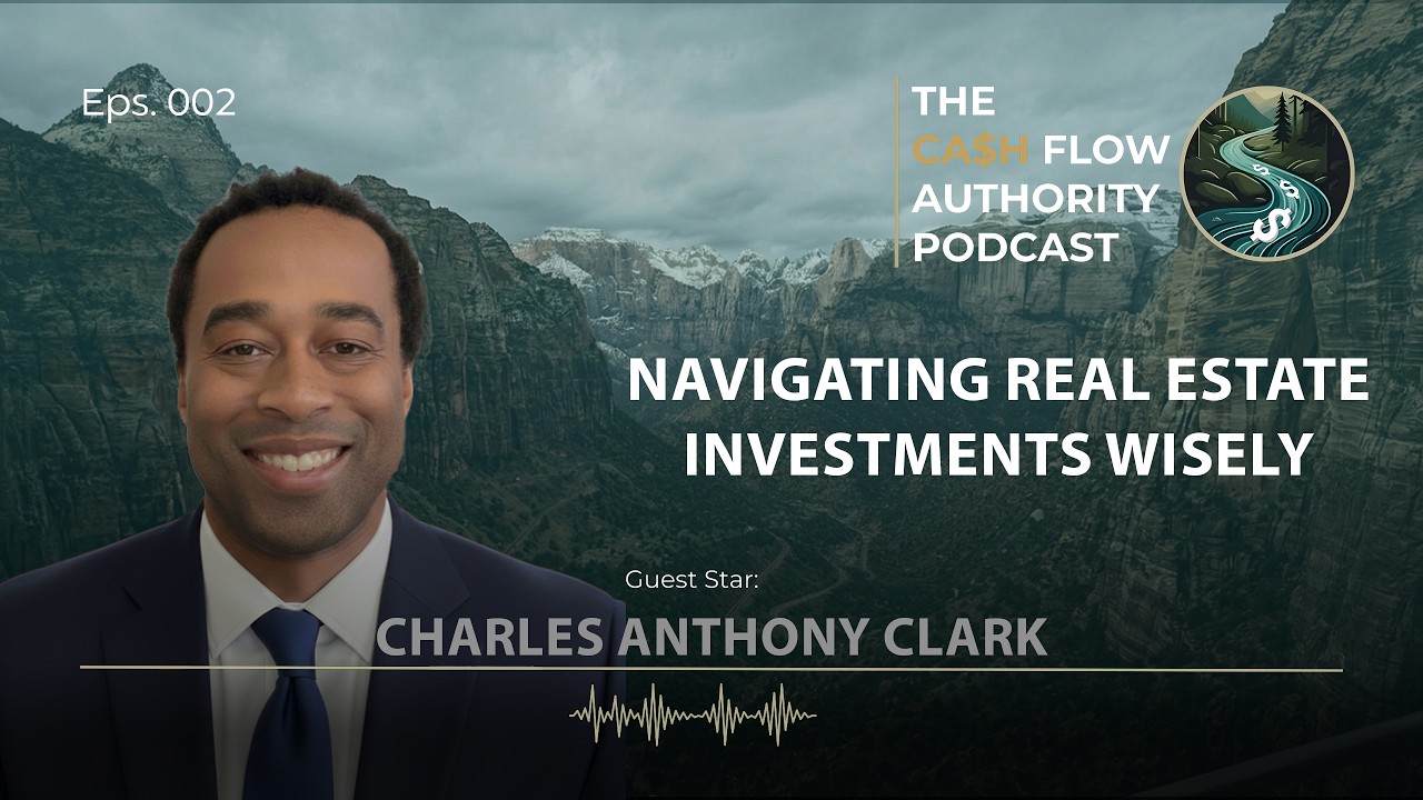 Navigating the Real Estate Investment Landscape Wisely - EP 02