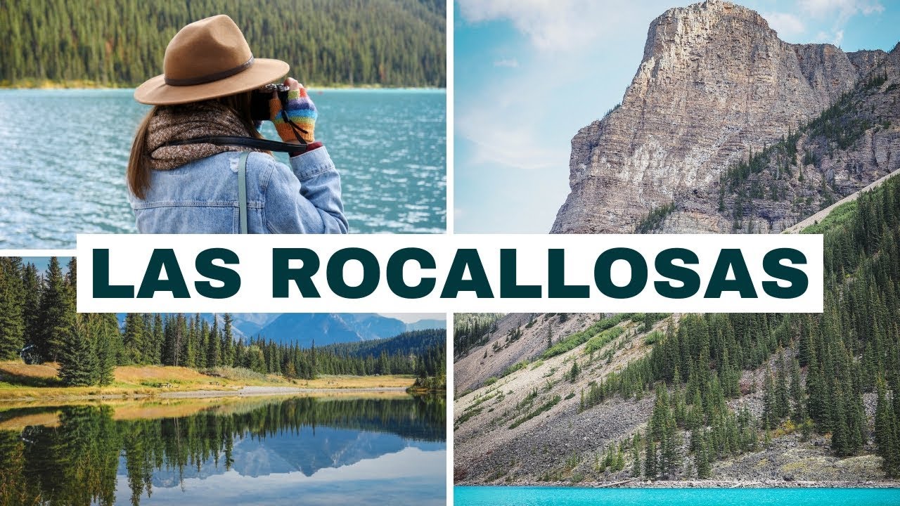 Que ver y hacer en las Montañas Rocallosas Canadienses ⛰️🏞️ El lugar más hermoso de Canadá 🇨🇦