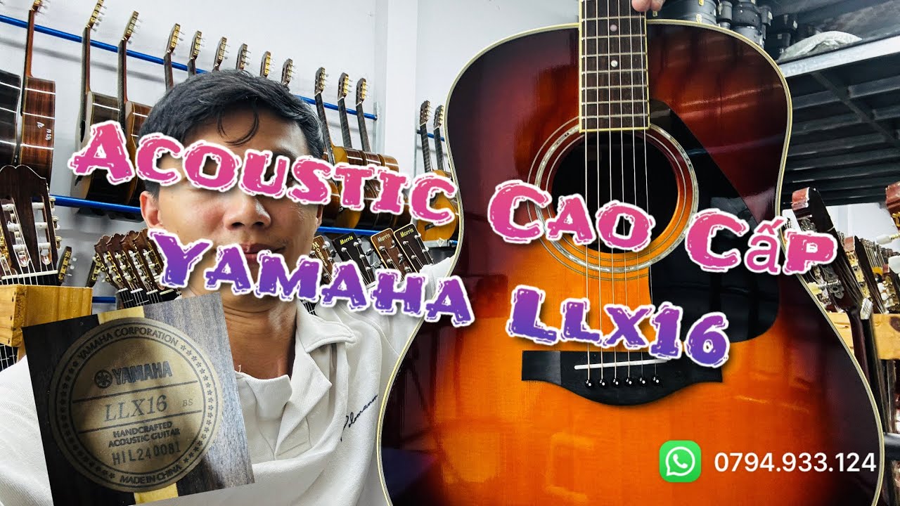 Giới Thiệu ACOUSTIC CAO CẤP Yamaha LLX16 l Chất Tiếng Cực Hay l Giá 16tr
