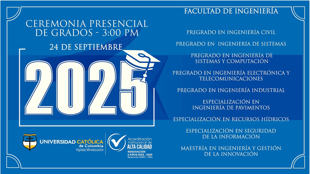 CEREMONIA PRESENCIAL DE GRADOS 24 DE SEPTIEMBRE 2025