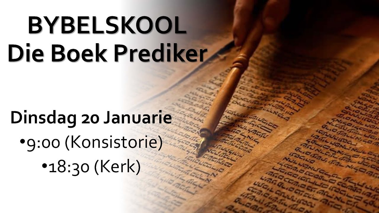 Bybelskool - Die Boek Prediker