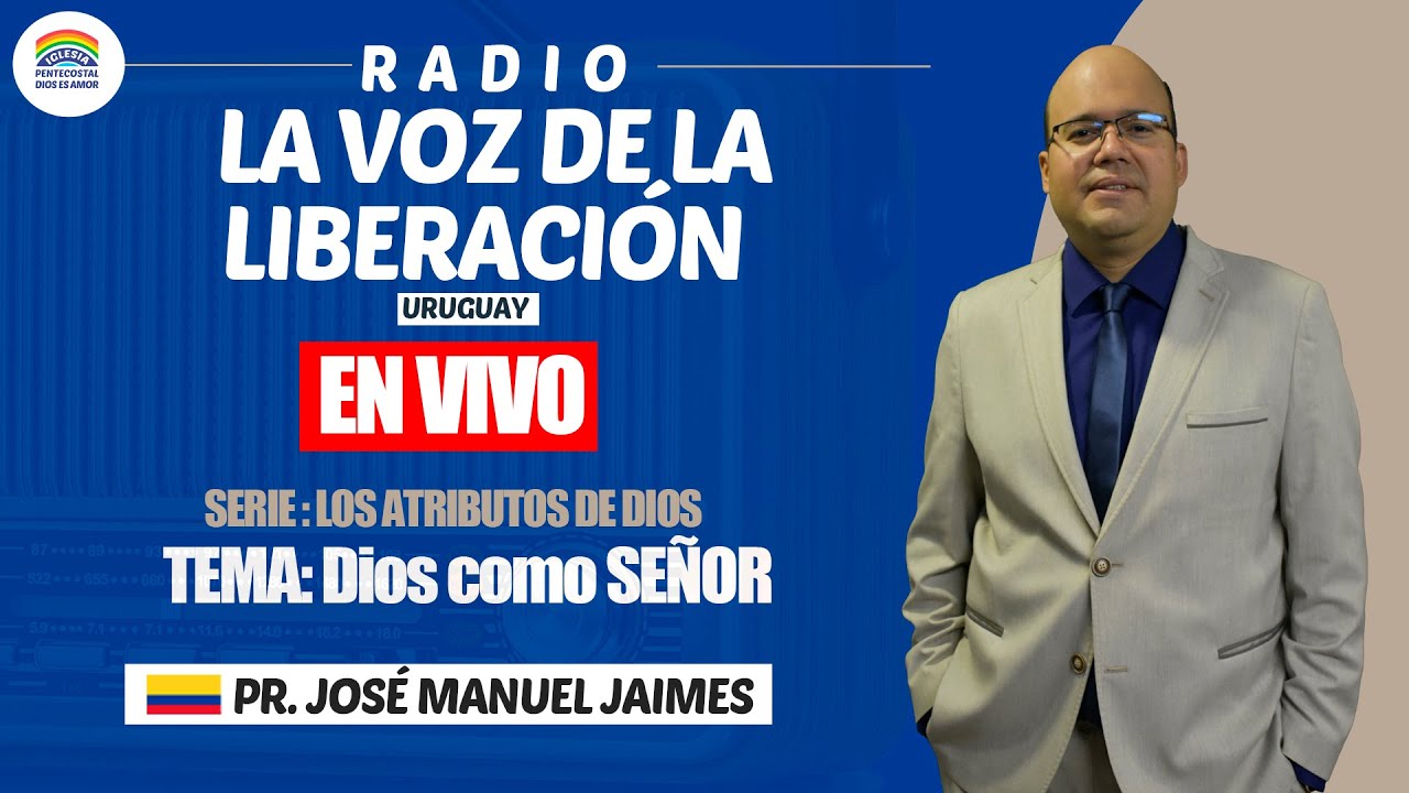 Los atributos de Dios | Dios como Señor | Pr José Manuel Jaimes | 01-04-2025