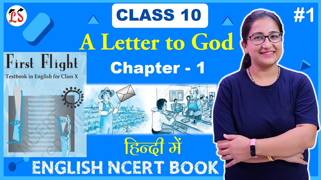 First Flight | Chapter–1 (A Letter to God) Complete Chapter With Question & Answer CLASS 10