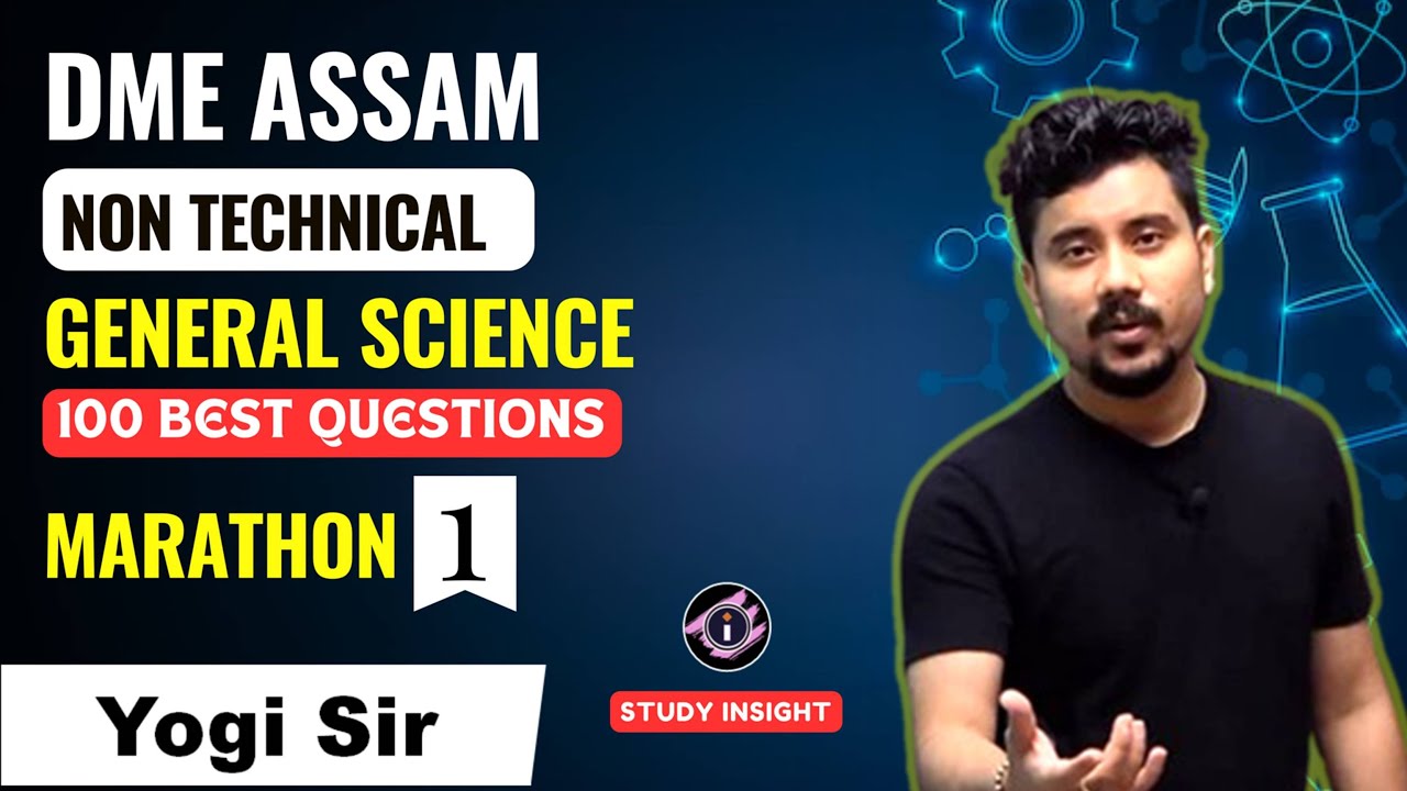 General Science | 100 MCQ |  DME Assam | Marathon