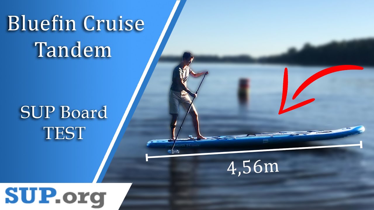 Bluefin Cruise 15 Tandem Test | Das beste SUP Board für 2 Personen?!  SUP Board Test