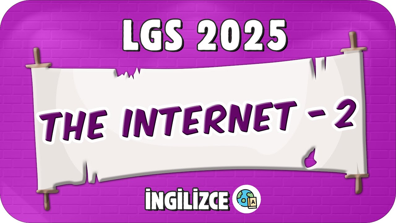 The Internet - 2 📚 8. Sınıf İngilizce #2025LGS