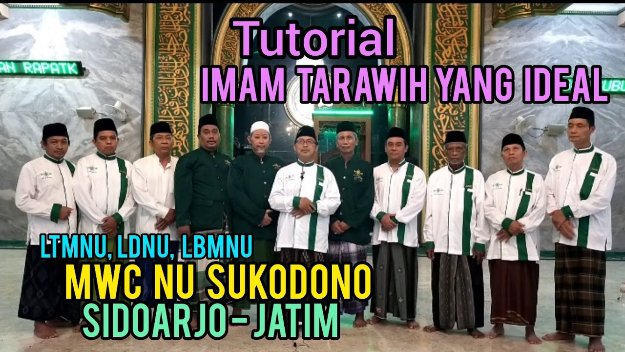 Tutorial Imam Shalat Tarawih yang Ideal - Wongsantun