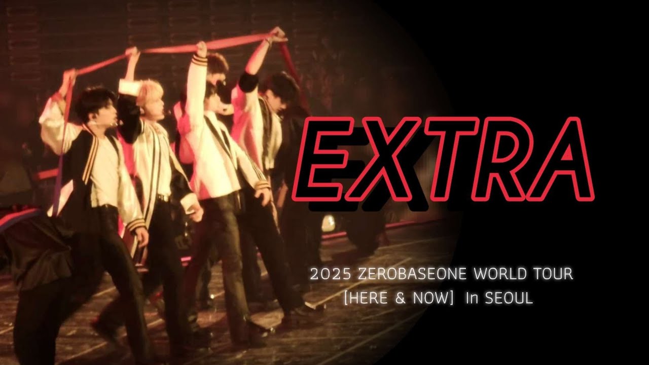 251003 | ZEROBASEONE | EXTRA 엑스트라