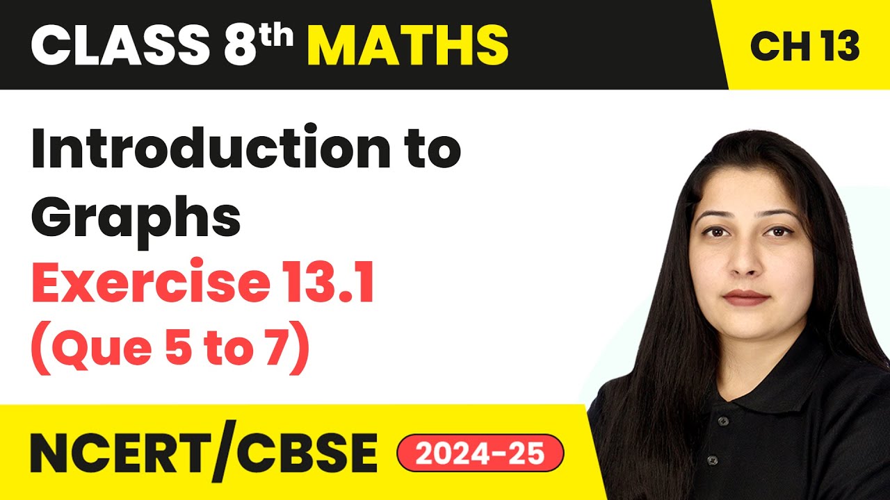 Introduction to Graphs - Exercise 13.1 (Que 5 to 7) | Class 8 Maths Chapter 13 | CBSE 2024-25