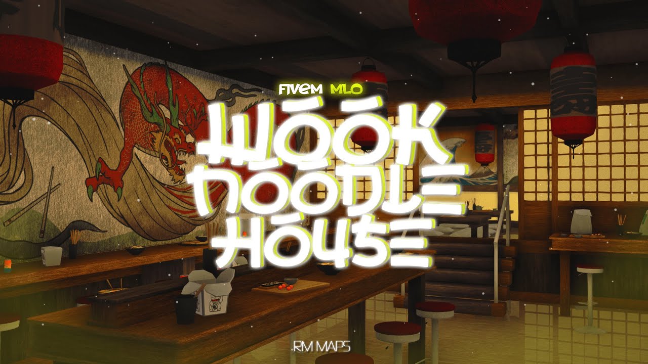 [FREE] Wook Noodle House | FiveM Map [MLO]