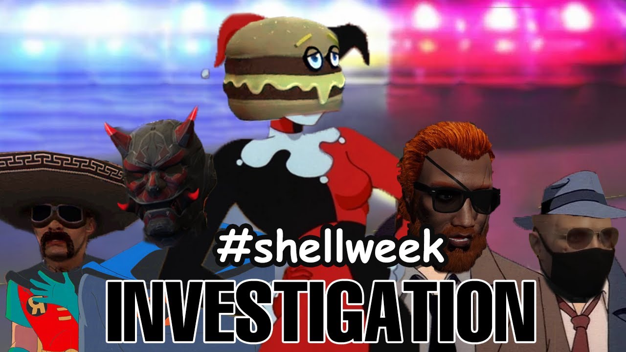 SHELLWEEK: The Investigation | NoPixel 3.0