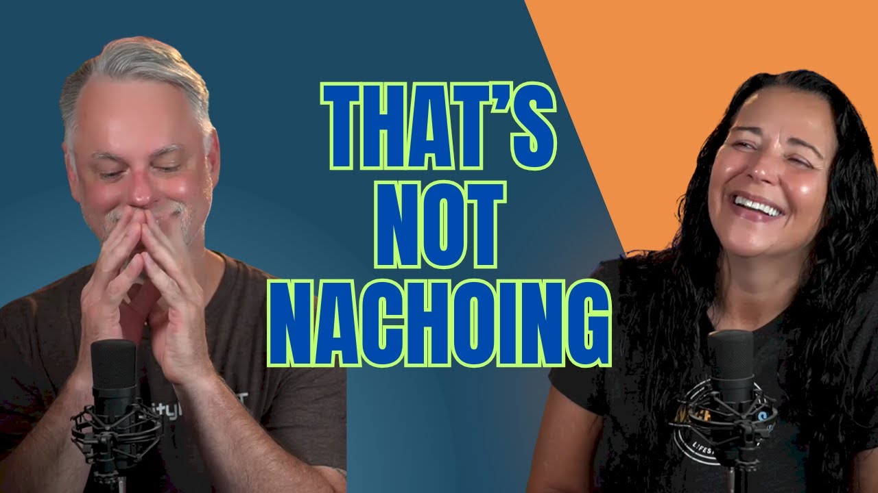 342: That's Not Nachoing