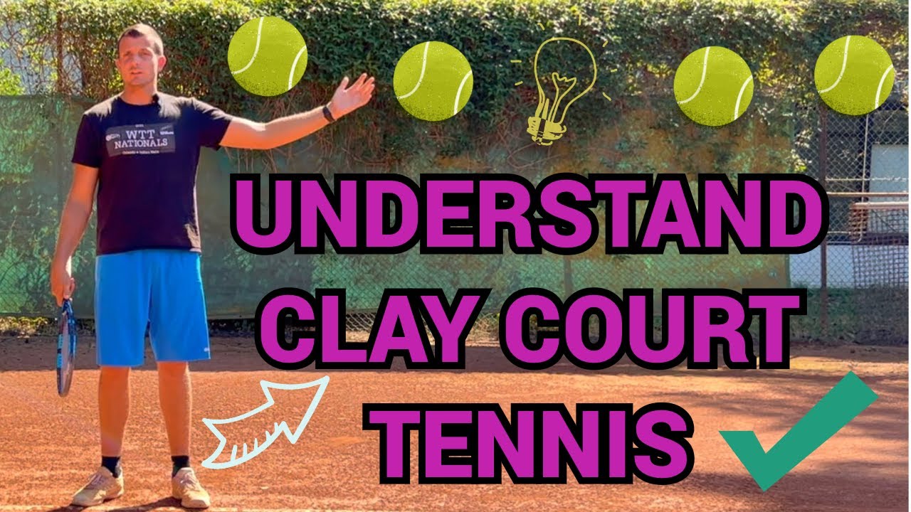 DIFFERENCES BETWEEN CLAY COURTS AND HARD COURTS