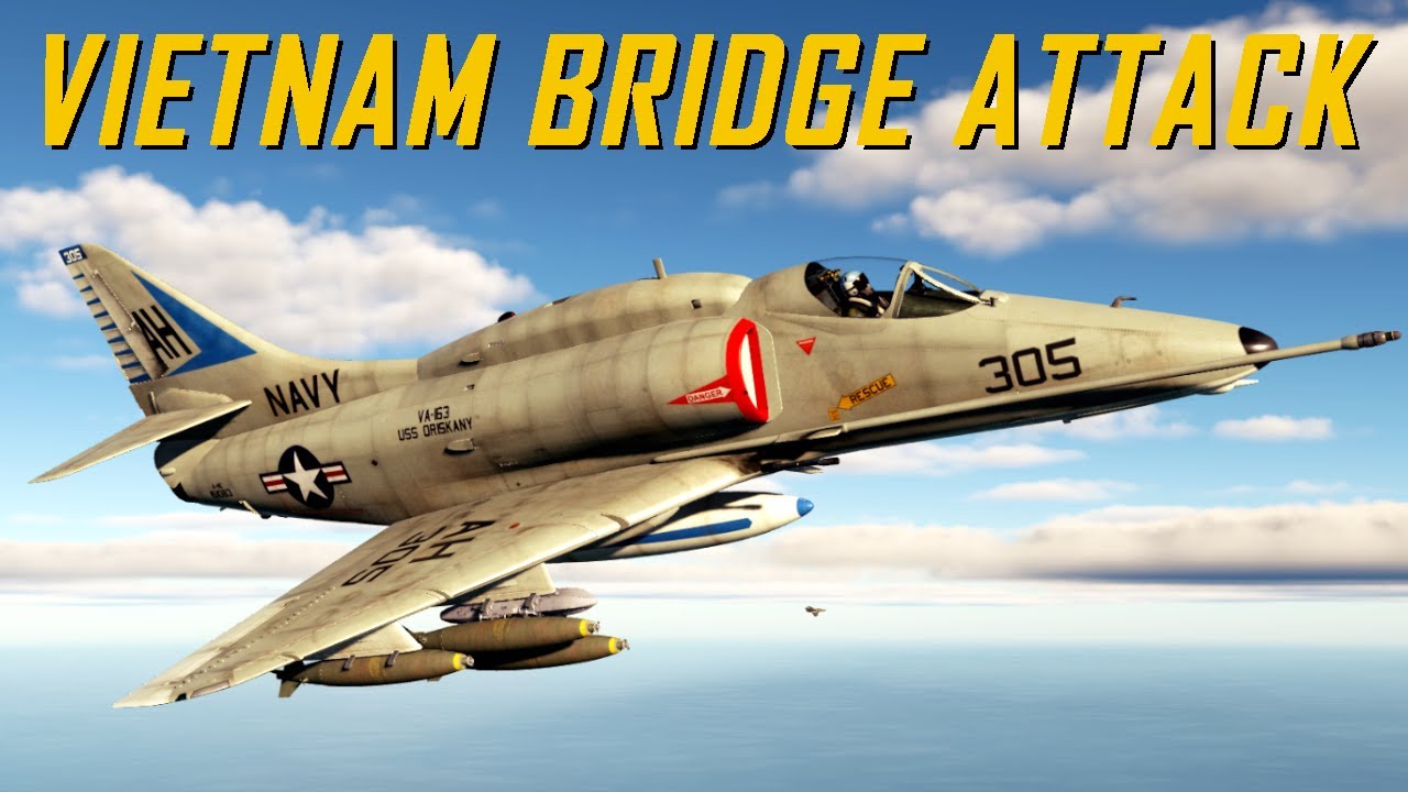 Атака на мост | Вьетнамские операции ВМС США | DCS A-4E Skyhawk + Модификация кораблей Вьетнамско...