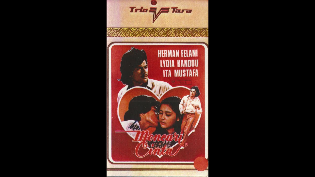 Mencari Cinta (1979) Herman Felani,Arie Kusmiran,Lydia Kandow