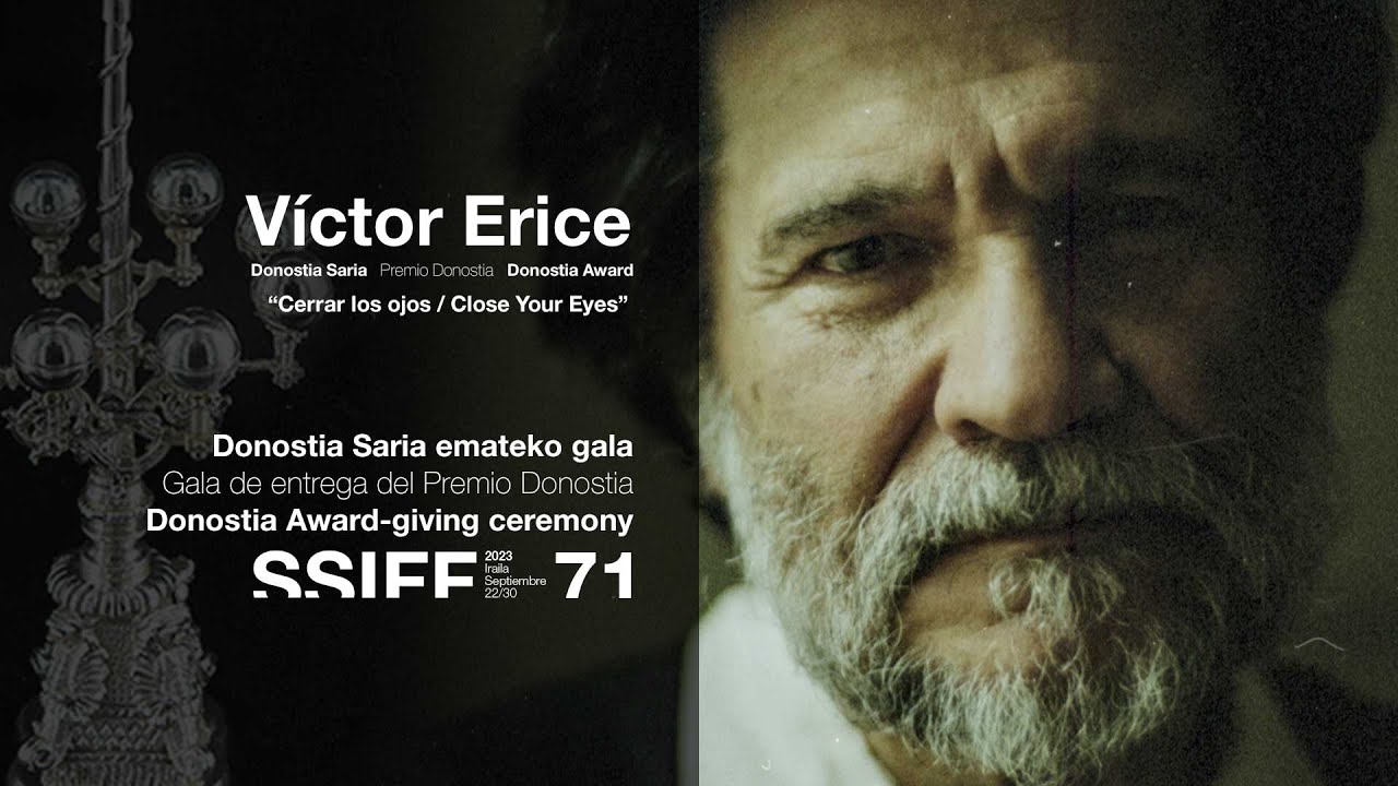 Víctor Erice - Gala Premio Donostia / Donostia Saria Emateko gala / Donostia Award Gala (V.O.)