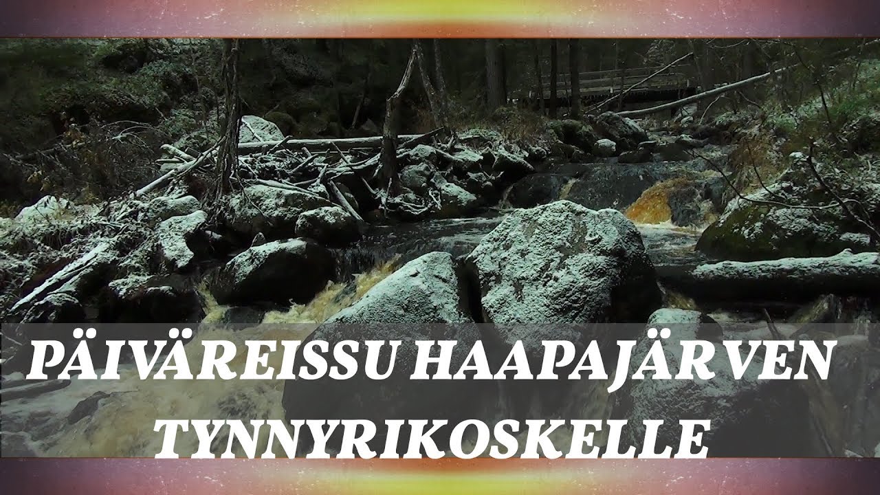 Mielimatkani - päiväreissu Haapajärven Tynnyrikoskelle