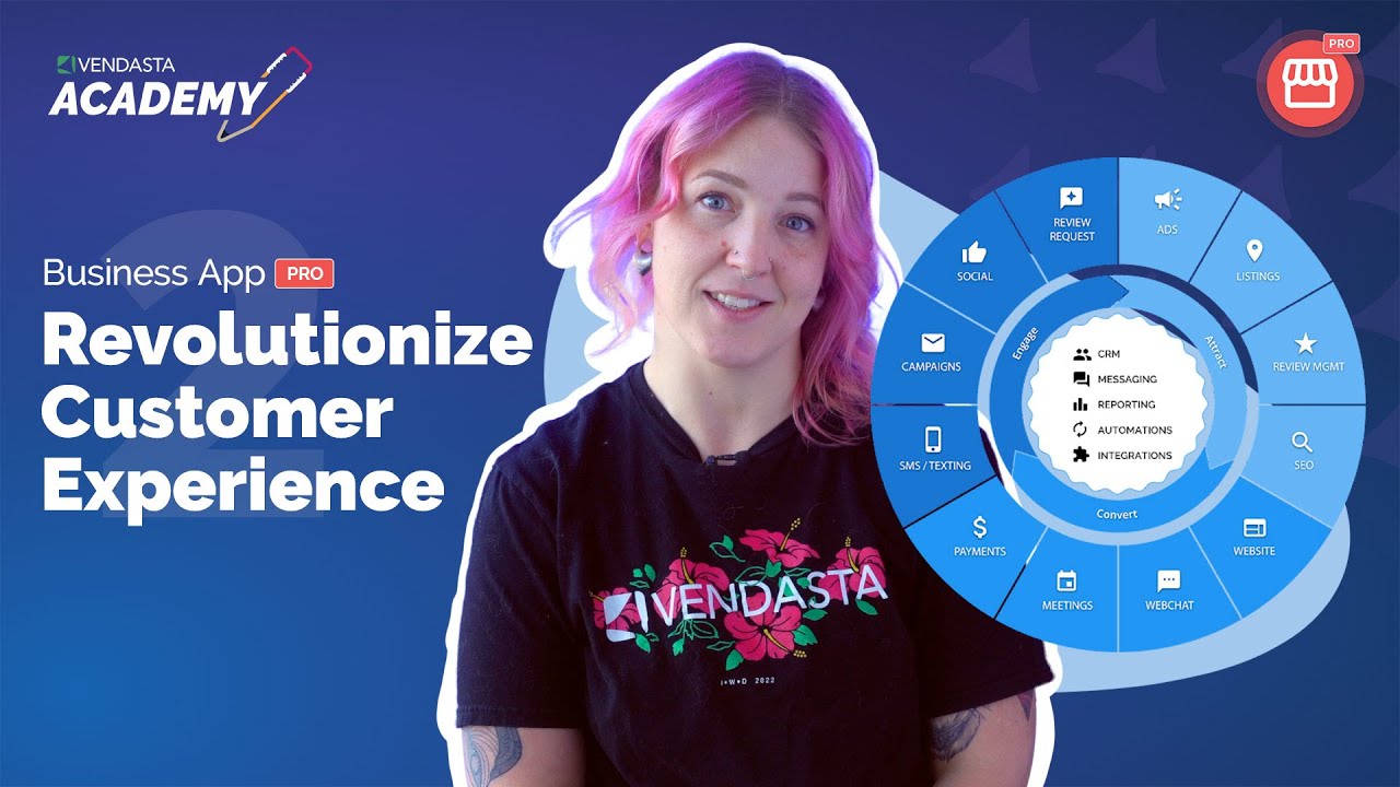 Revolutionize Customer Experience with Business App Pro | Vendasta Tutorial | Vendasta Academy