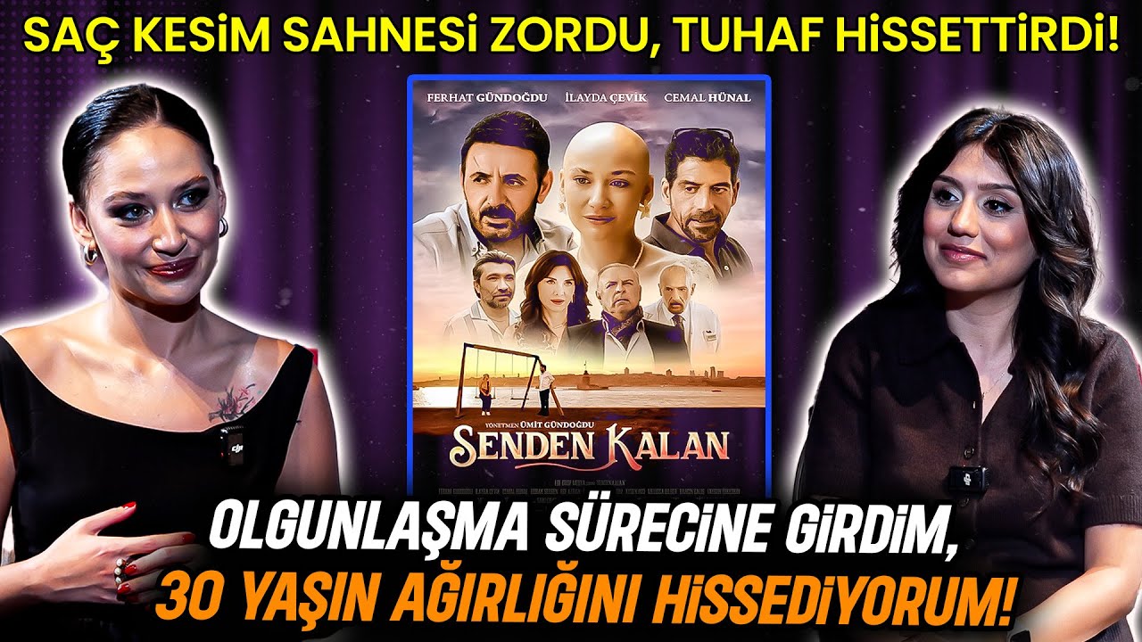 İlayda &Ccedil;evik anlattı: Mental olarak yorucu ve yıpratıcı bir s&uuml;re&ccedil;ti! | SENDEN KALAN