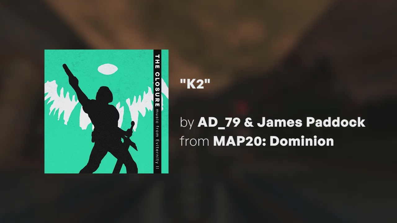 AD_79 & James Paddock - K2 (from The Closure: Music from Eviternity II)