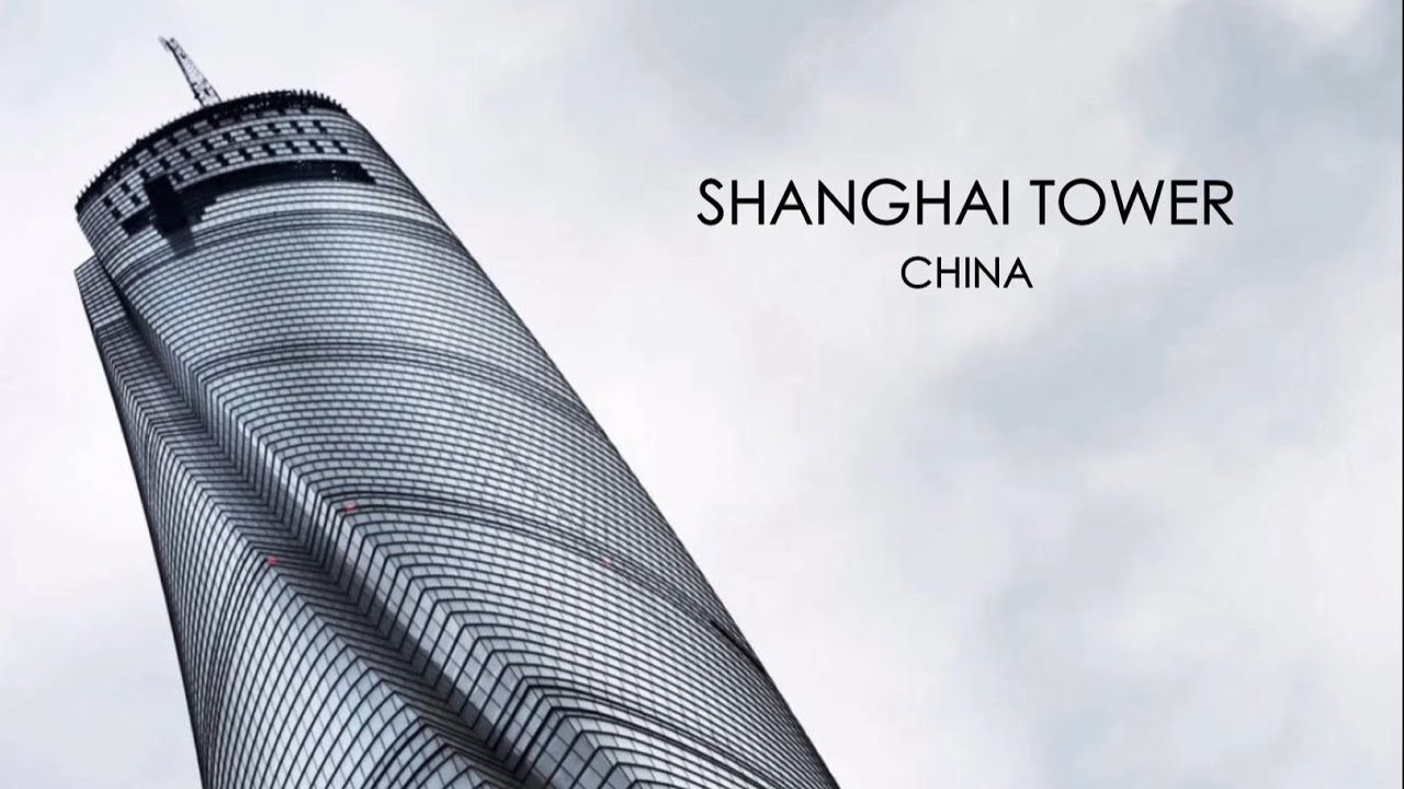 SHANGHAI TOWER || CHINA || entire structure explained