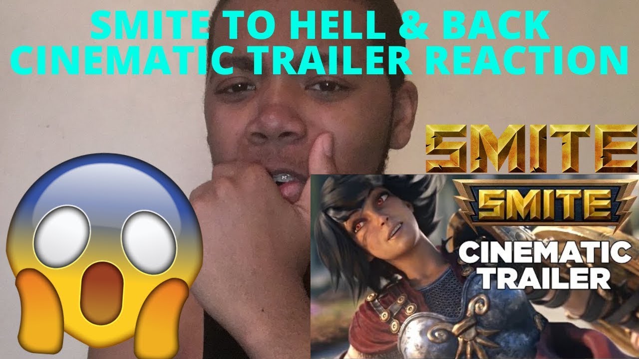 Smite To Hell & Back Cinematic Trailer Reaction