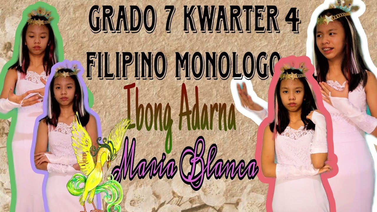 Monologo ni Maria Blanca | G7 Q4 Filipino Proyekto | Rhianne C. Escat