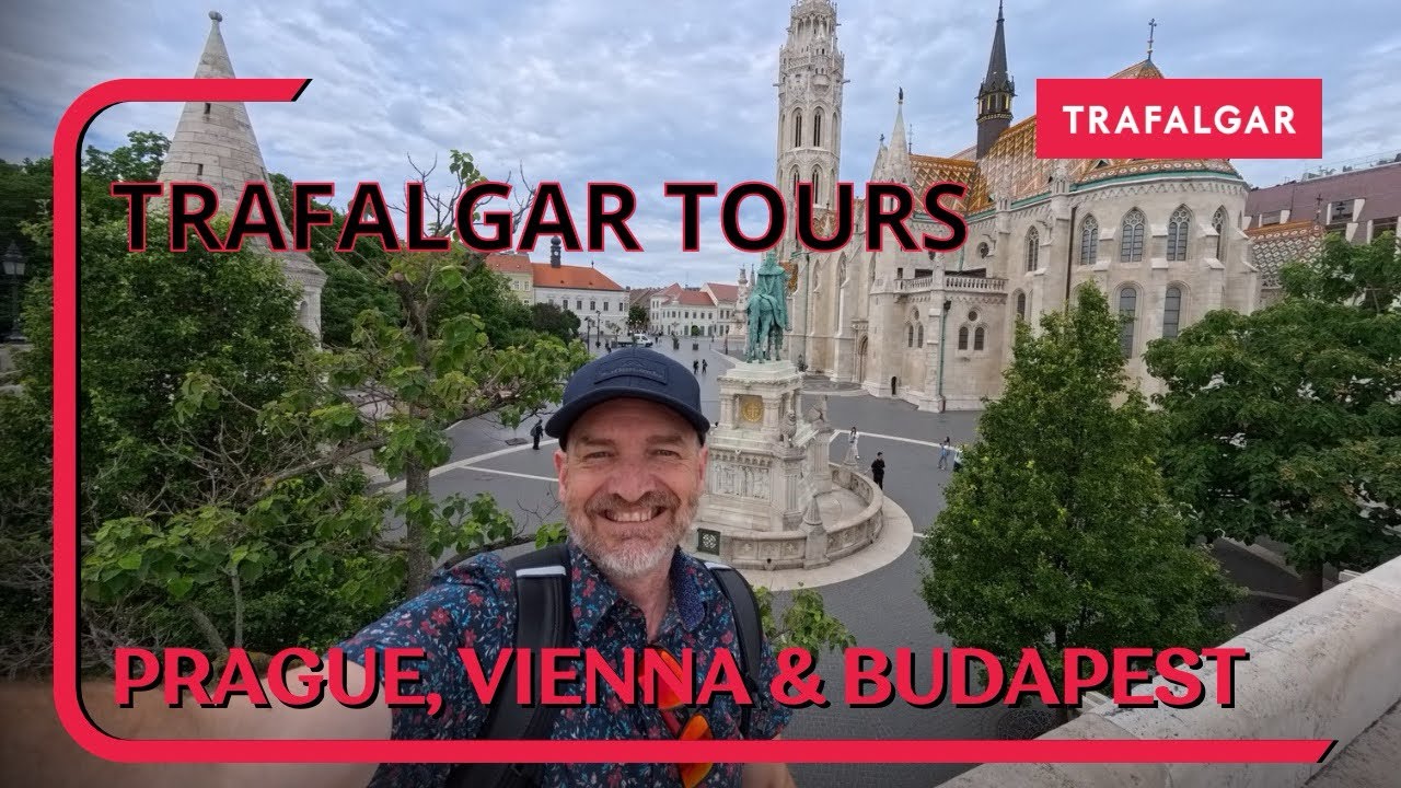 Trafalgar Tours Prague Vienna Budapest Tour | Ultimate Central Europe Tour