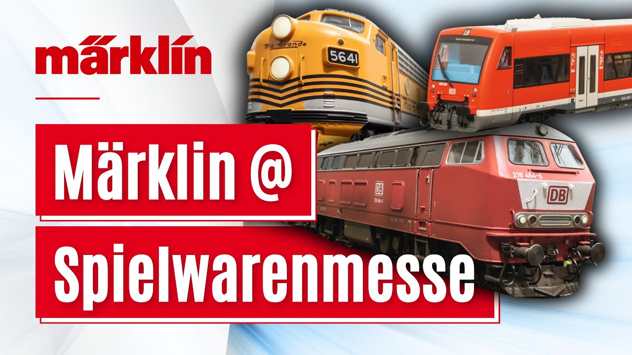 Märklin auf der Spielwarenmesse 2025 | Modelleisenbahn-Highlights und neue Produkte