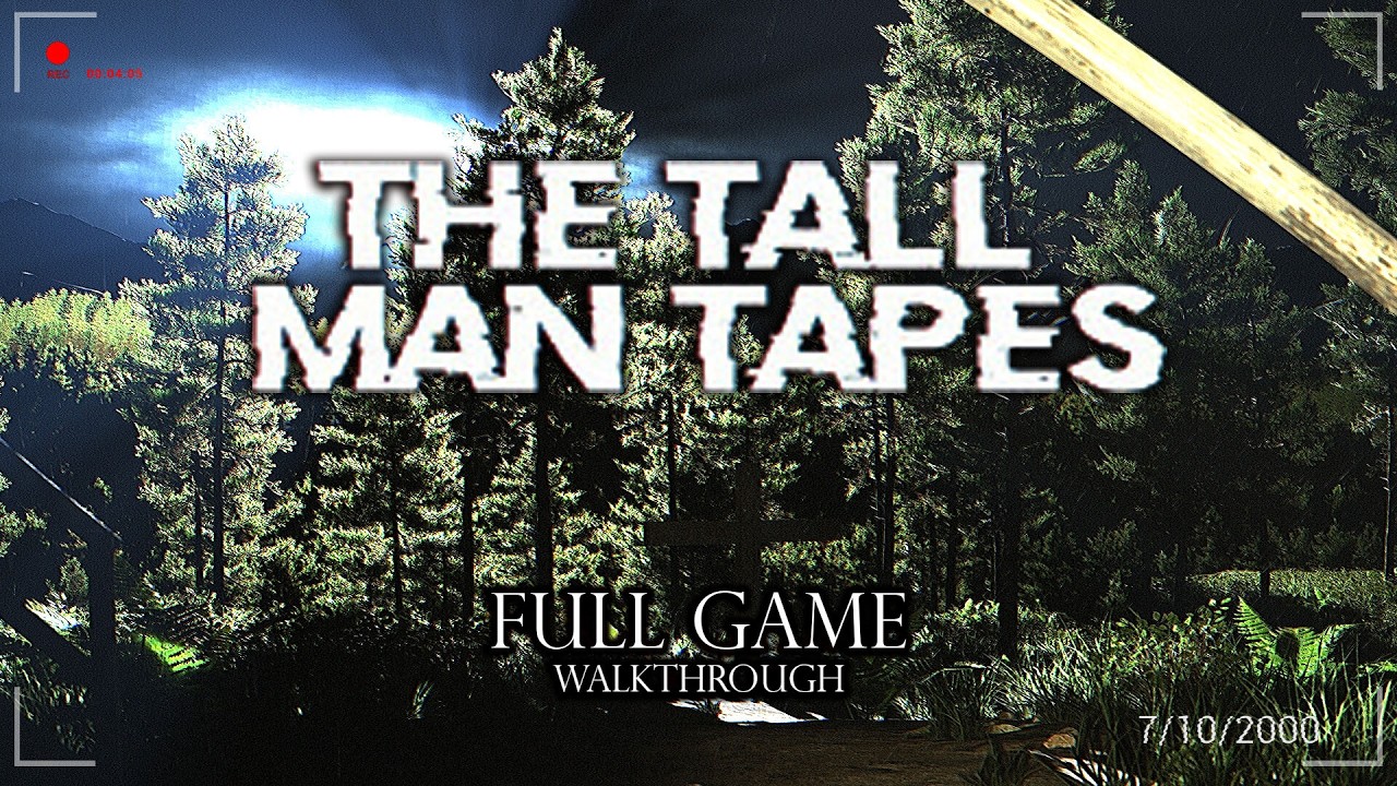 The Tall Man Tapes - Walkthrough / Full Game