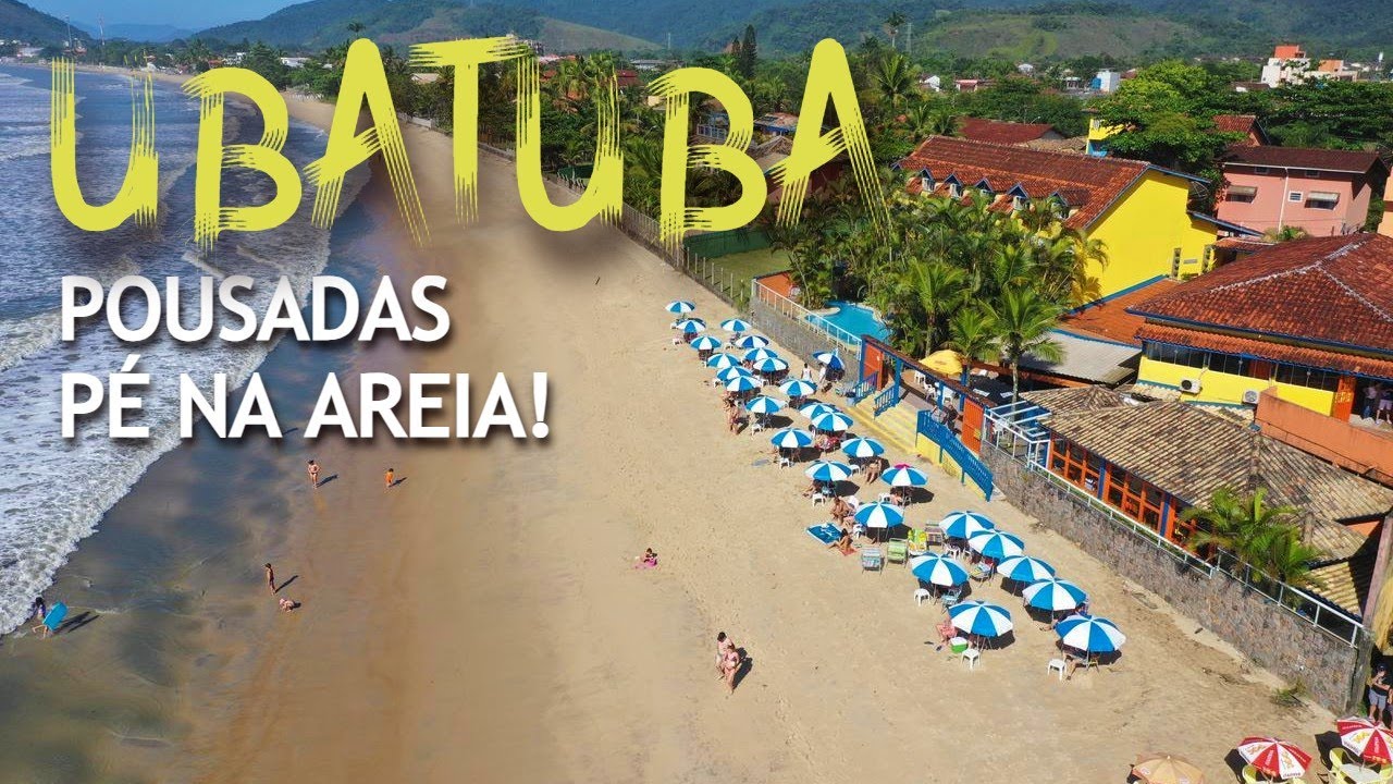 POUSADAS UBATUBA PÉ NA AREIA: contato com a Natureza, segurança e conforto em Frente ao  Mar!