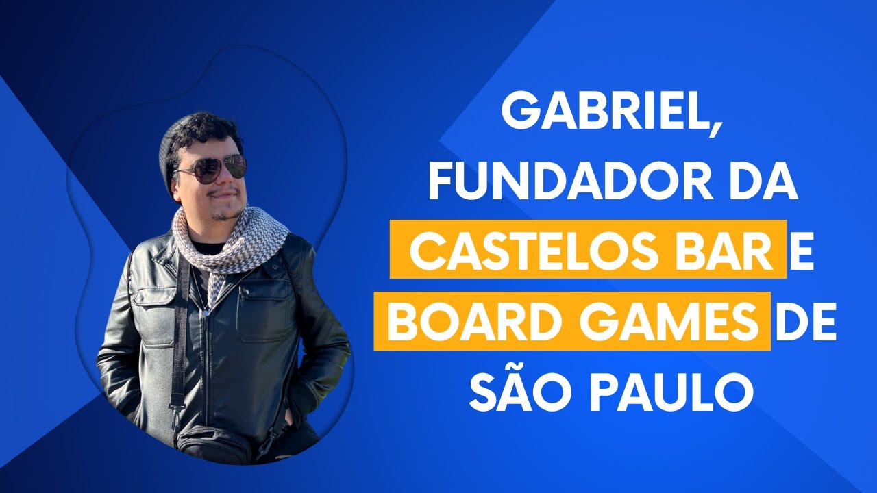 Tabuleiria, Financiamento Coletivo e mais com Gabriel da Castelos Bar e Board Games.