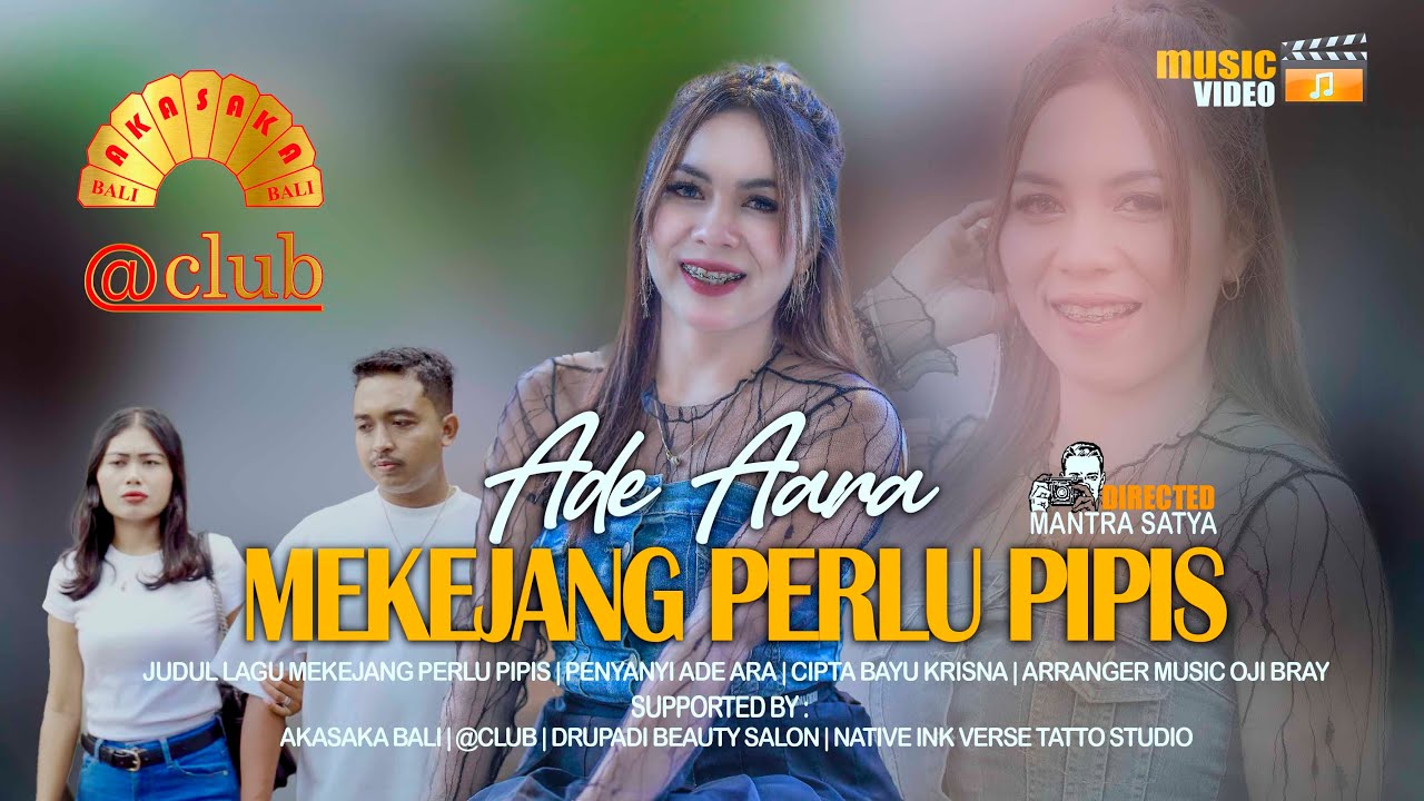 ADE ARA - MEKEJANG PERLU PIPIS | OFFICIAL MUSIC VIDEO