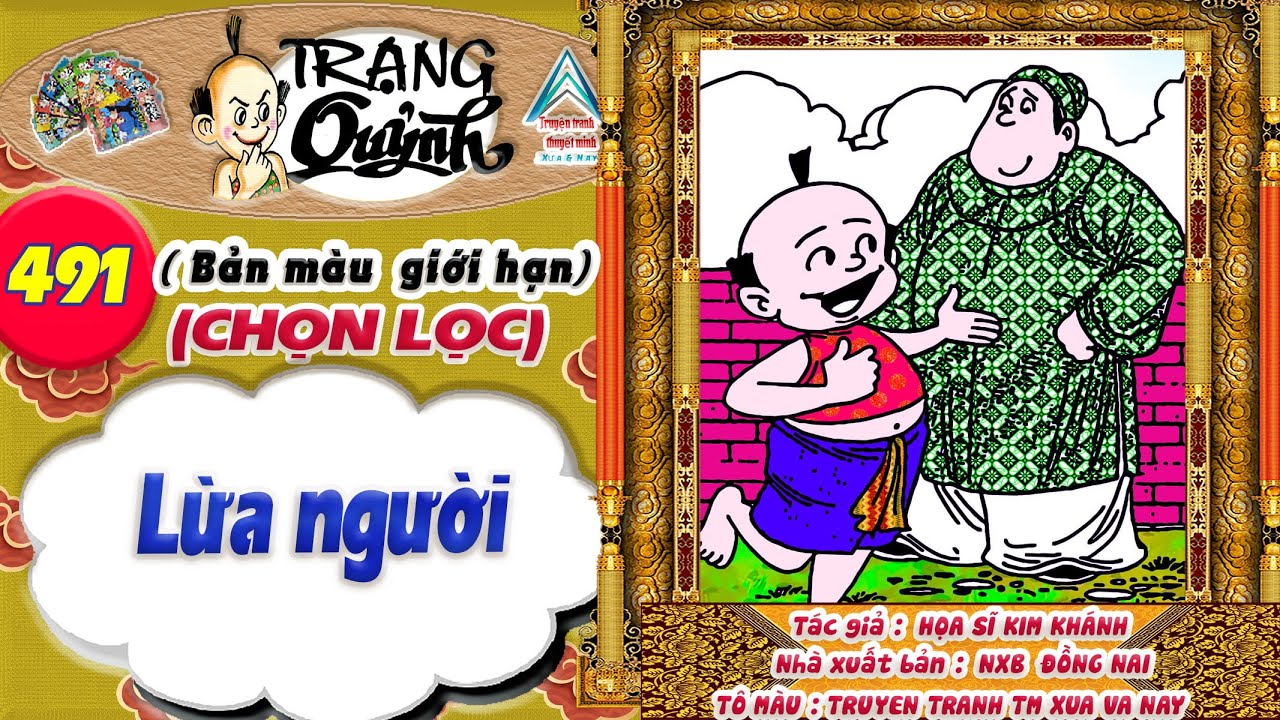 Trạng Quỷnh I Tập 491 I Bản màu giới hạn tuyển chọn: Lừa người @Truyen tranh TM xua va nay