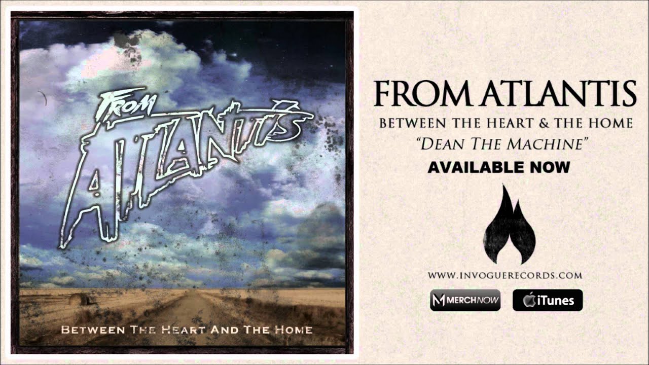 From Atlantis - Dean The Machine