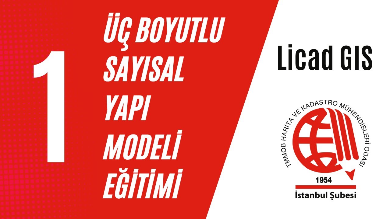 Üç Boyutlu Sayısal Yapı Modeli Eğitimi 1 - Licad GIS