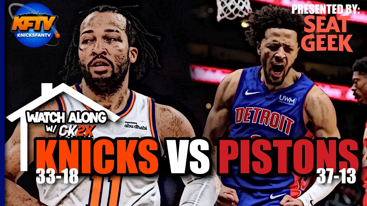 Knicks vs Pistons Play-By-Play Show - Live Watch Along - Knicks Fan TV