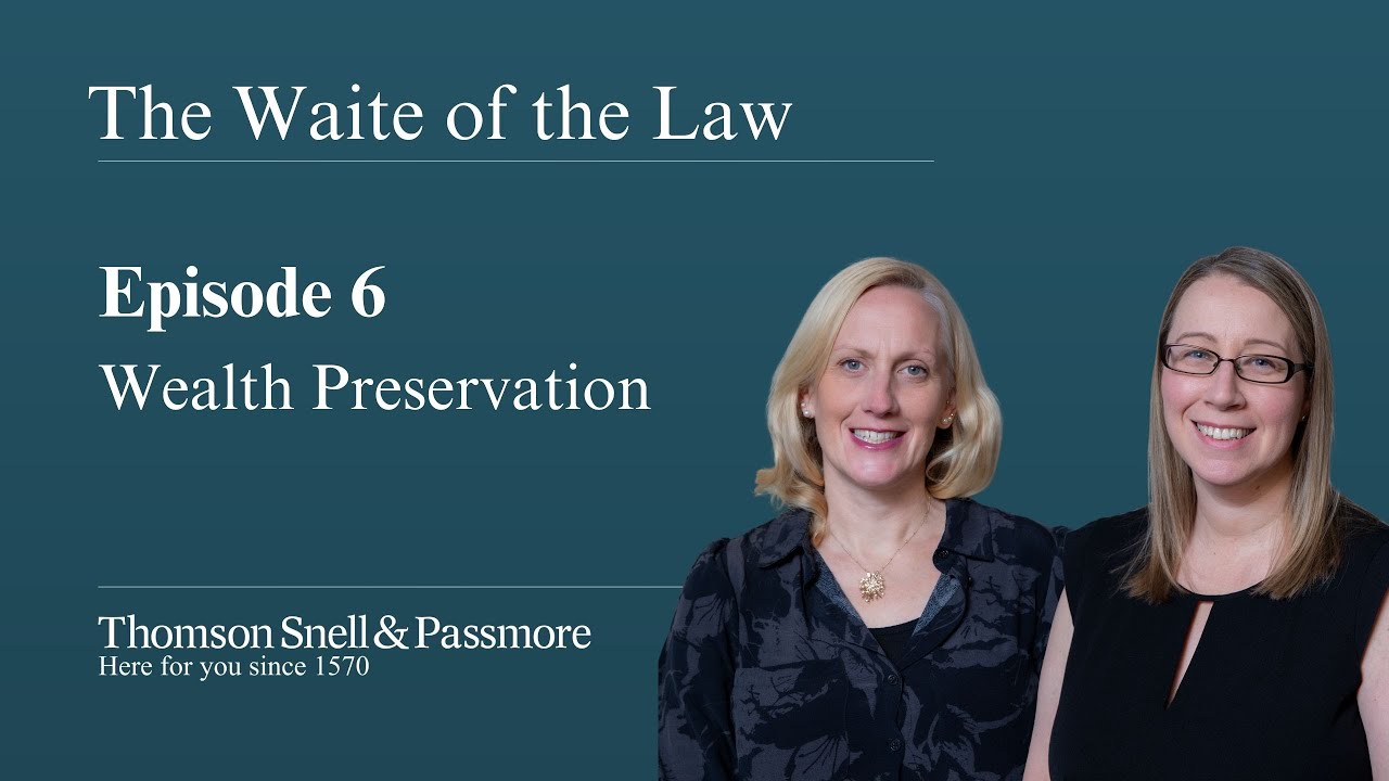 Wealth Preservation: What Couples Need to Know - The Waite of the Law Podcast Episode 6