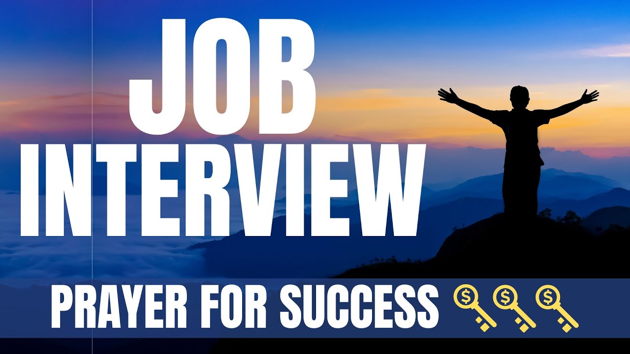 Prayer for Job Interview Success (Biblically Based Prayer for Getting a Job and Finances)