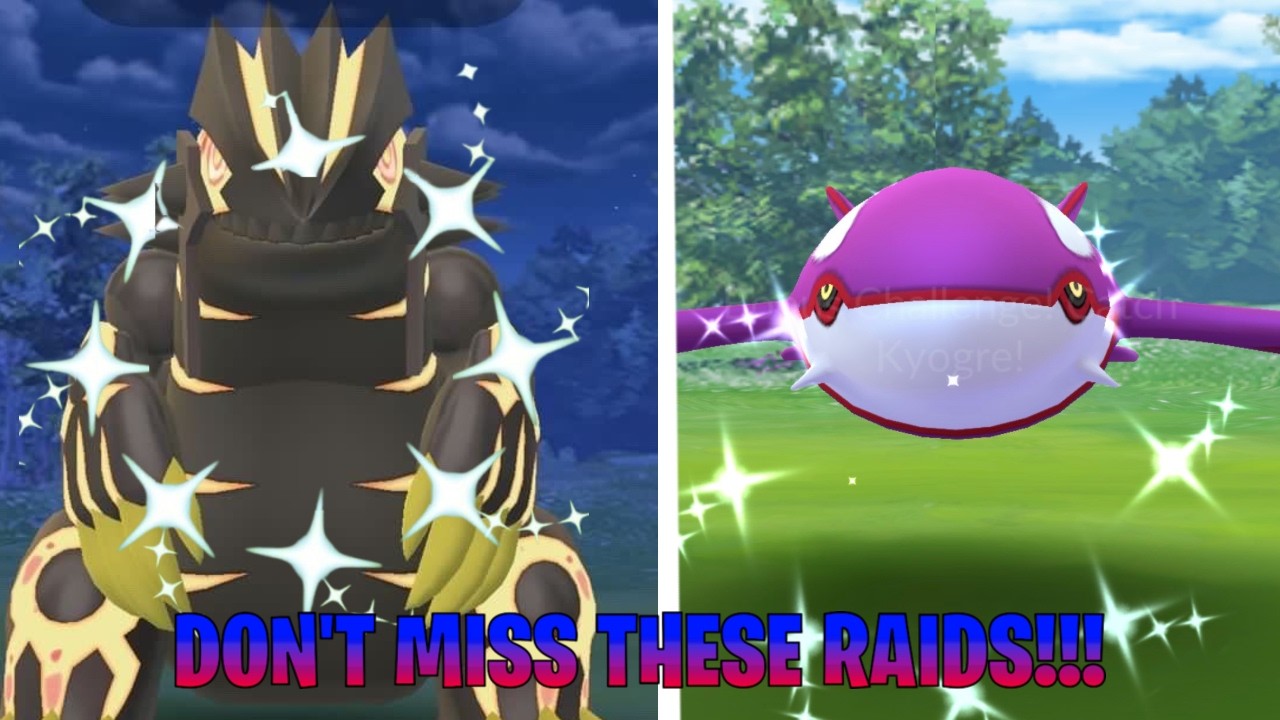 YOU CANNOT MISS THESE RAIDS IN POKEMON GO! Shiny Primal Kyogre & Groudon Raids! #pokemongo